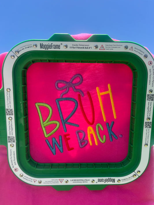 Bruh We Back Shirt