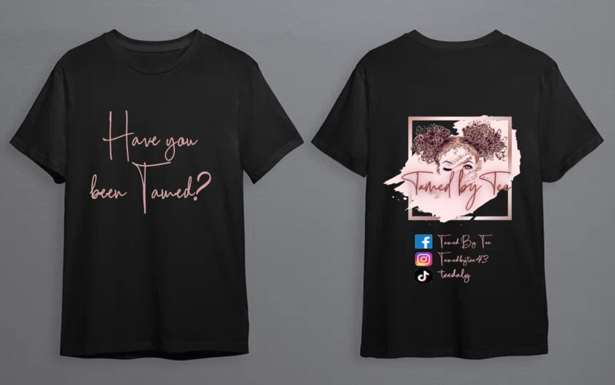 Have you been Tamed Shirt?
